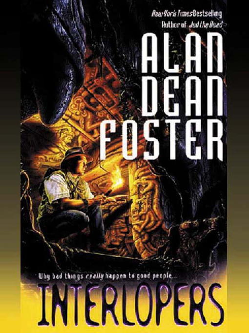 Title details for Interlopers by Alan Dean Foster - Available
